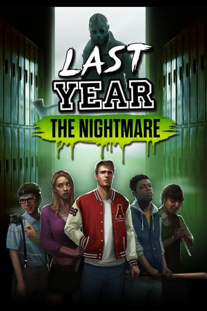 Last Year: The Nightmare