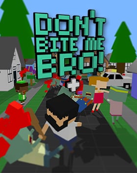 Download Don't Bite Me Bro! +