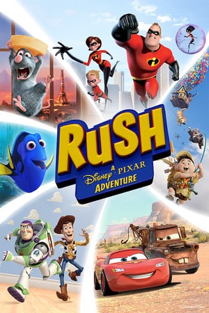 RUSH: A Disney - PIXAR Adventure