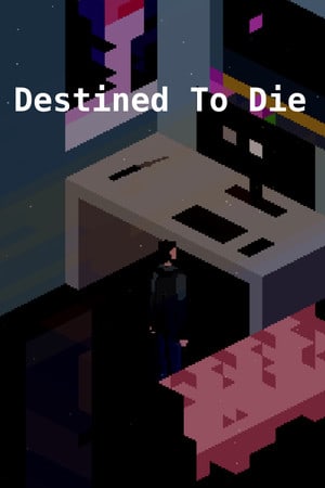 Destined to Die