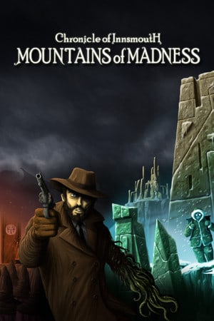 Download Chronicle of Innsmouth: Mountains of Madness