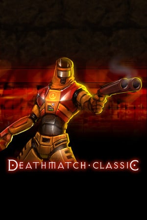 Download Deathmatch Classic