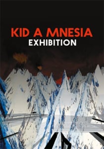 Kid A Mnesia: Exhibition