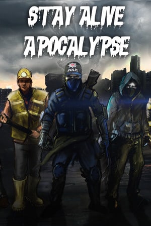 Download Stay Alive: Apocalypse