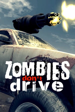 Download Zombies Don't Drive