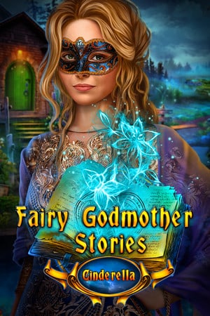 Download Fairy Godmother Stories: Cinderella Collector's Edition