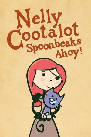 Nelly Cootalot: Spoonbeaks Ahoy! HD