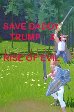 Download Save Daddy Trump 3: Rise Of Evil