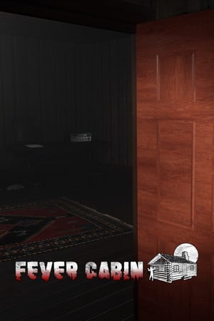 Fever Cabin