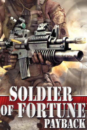 Download Soldier of Fortune: Payback