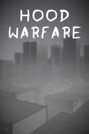 Download Hood Warfare