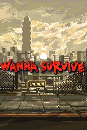 Download Wanna Survive