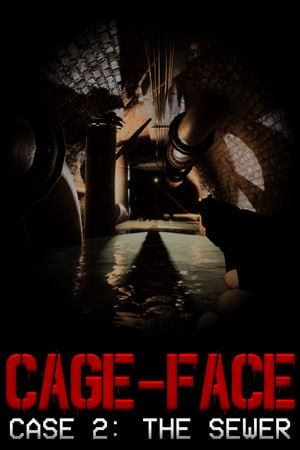 Download Cage-Face Case 2: The Sewer