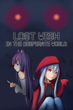 Download Lost Wish: In the desperate world