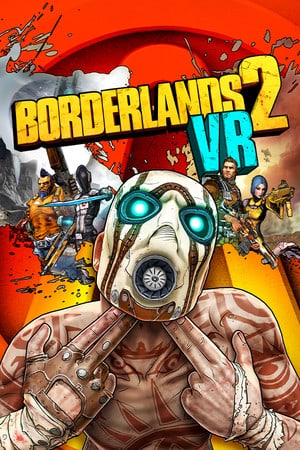 Download Borderlands 2 VR