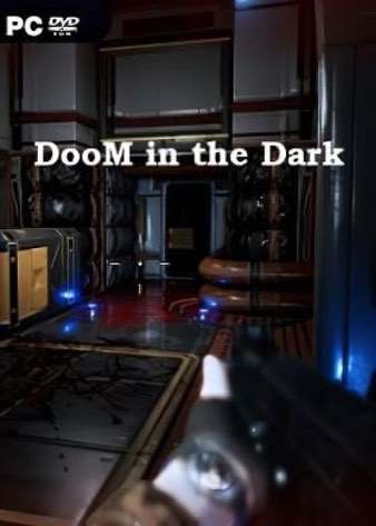 DooM in the Dark