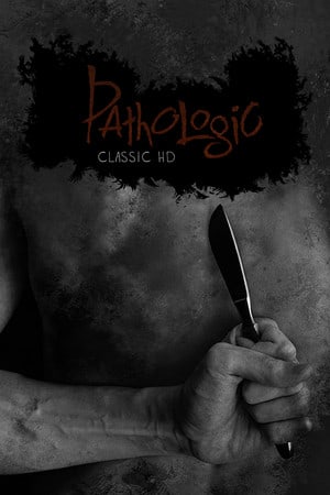 Download Pathologic Classic HD