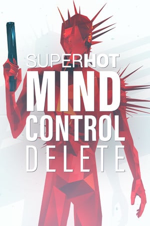 SUPERHOT: MIND CONTROL DELETE