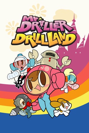 Download Mr. DRILLER DrillLand