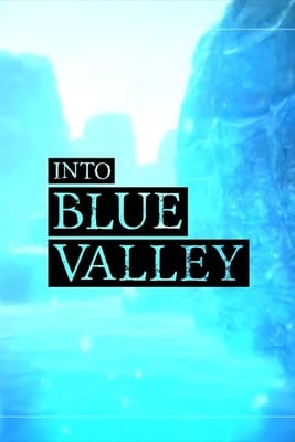 Download Into Blue Valley