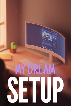 Download My Dream Setup