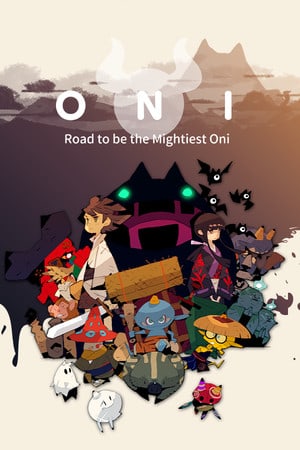 ONI : Road to be the Mightiest Oni