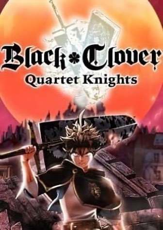 Download BLACK CLOVER: QUARTET KNIGHTS