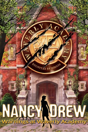 Download Nancy Drew: Warnings at Waverly Academy