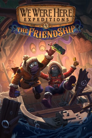 Download We Were Here Expeditions: The FriendShip