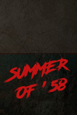 Download Summer of '58