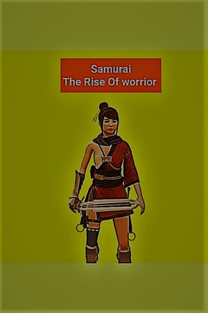 Samurai (The Rise Of Warrior)