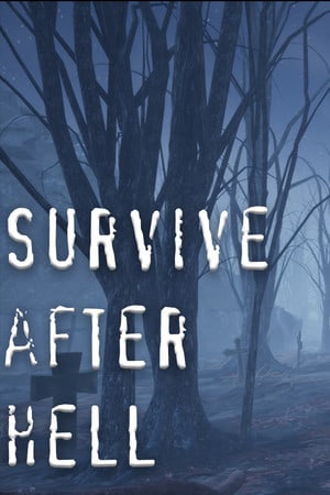 Survive after hell