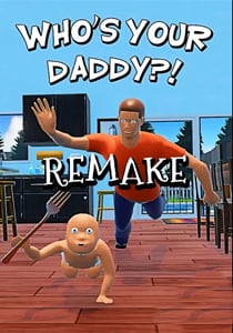 Download Who's Your Daddy REMAKE