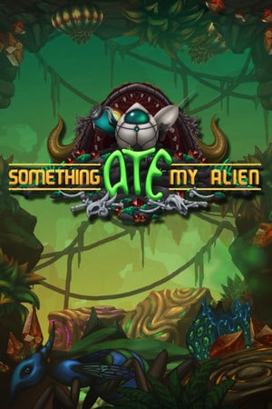 Download Something Ate My Alien