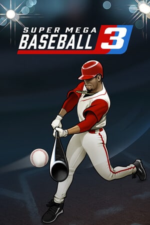 Super Mega Baseball 3