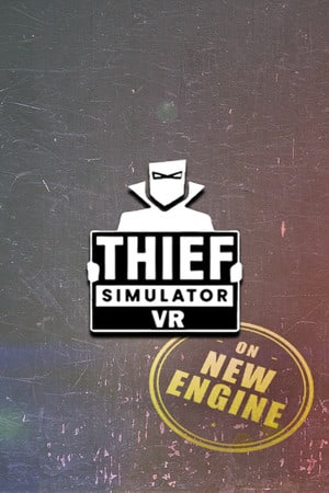 Download Thief Simulator VR