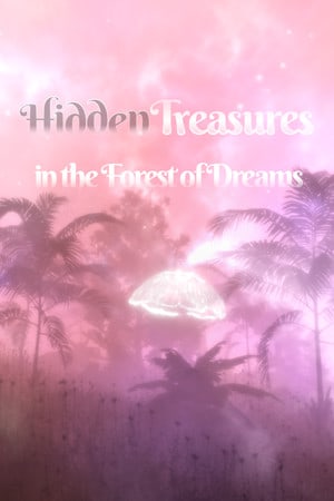 Hidden Treasures in the Forest of Dreams