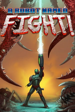 Download A Robot Named Fight!