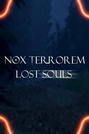 Nox Terrorem: Lost Souls