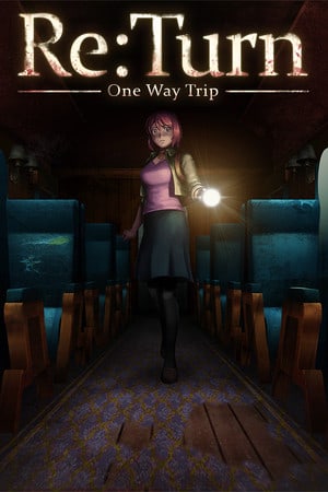 Download Re:Turn - One Way Trip