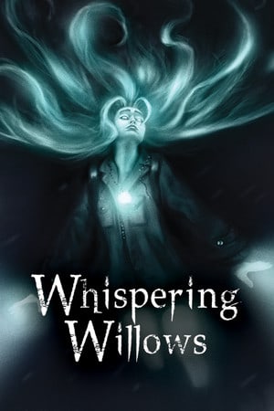 Whispering Willows