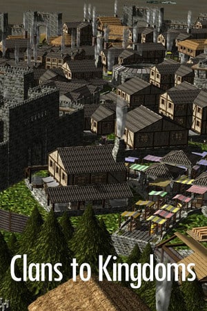 Download Clans to Kingdoms