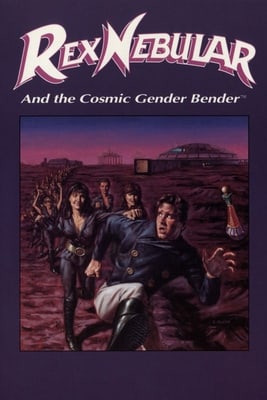 Download Rex Nebular and the Cosmic Gender Bender