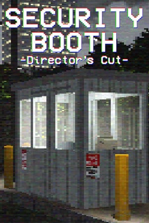 Download Security Booth: Director's Cut