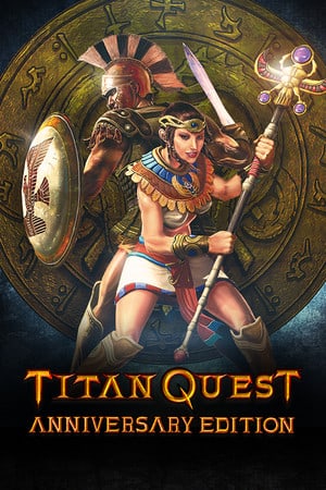 Download Titan Quest Anniversary Edition