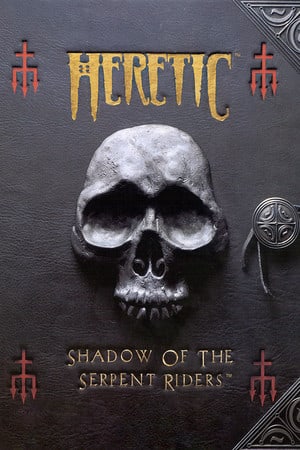 Heretic: Shadow of the Serpent Riders