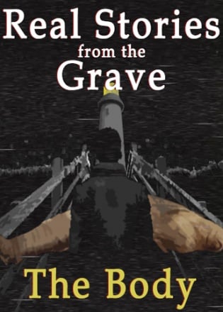 Download Real Stories from the Grave: The Body