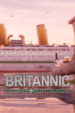 Britannic: Patroness of the Mediterranean