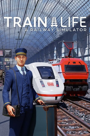 Download Train Life: A Railway Simulator