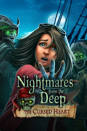 Nightmares from the Deep: The Cursed Heart